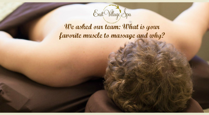 What is your favorite muscle to massage and why?